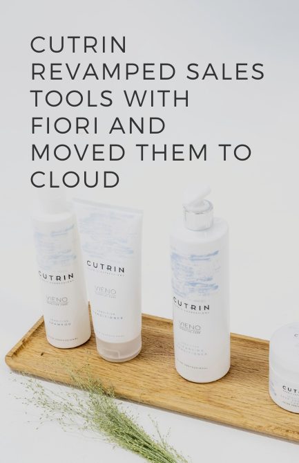 Cutrin revamped sales tools with Fiori and moved them to cloud
