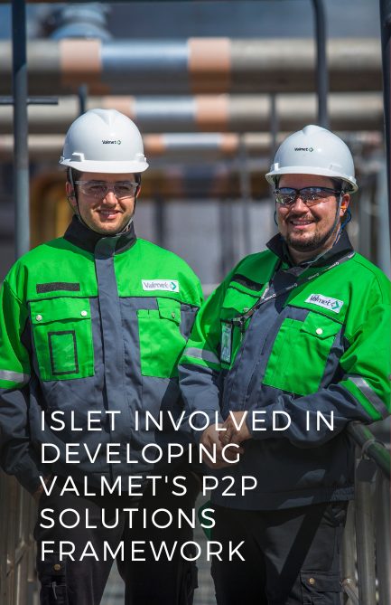 Islet involved in developing Valmet’s P2P solutions framework