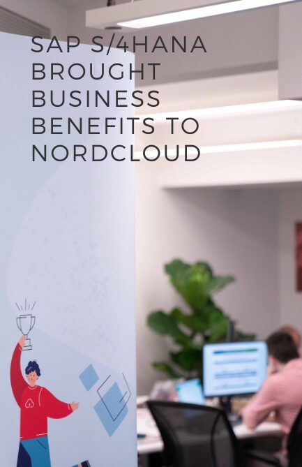 SAP S/4HANA brought business benefits to Nordcloud