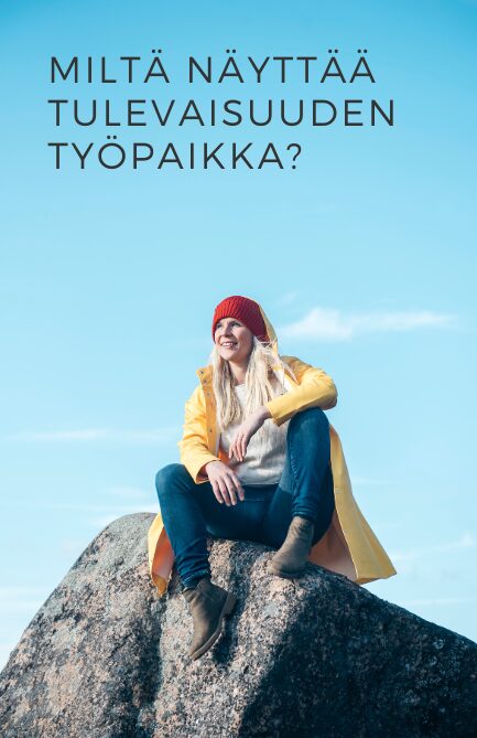 Miltä näyttää tulevaisuuden työpaikka?