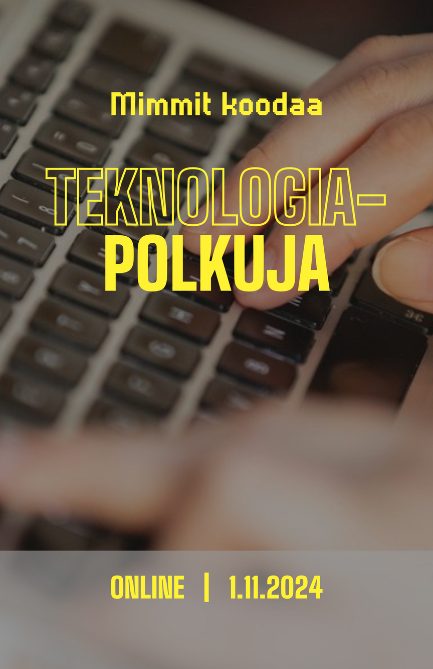 Teknologiapolkuja 1st October 2024