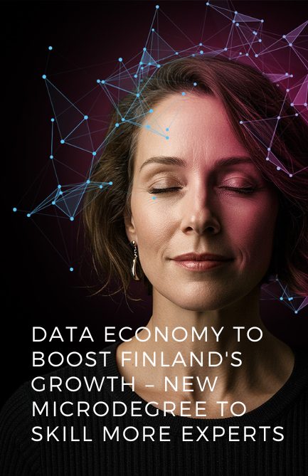 Data economy to boost Finland’s growth – New microdegree to skill more experts
