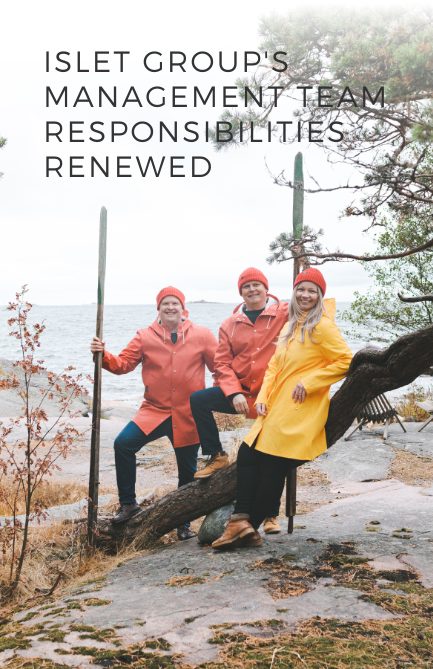 Islet Group’s Management Team responsibilities renewed