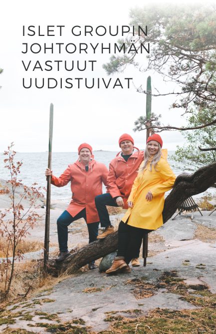 Islet Groupin johtoryhmän vastuut uudistuivat