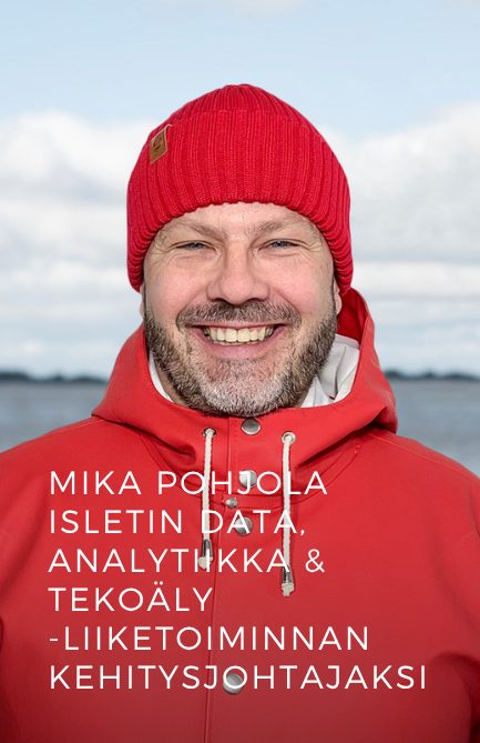 Mika Pohjola Isletin Data, analytiikka ja tekoäly -liiketoiminnan kehitysjohtajaksi