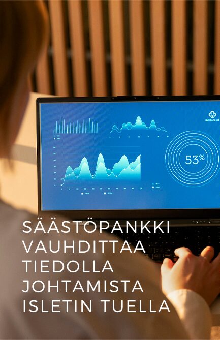 Säästöpankki vauhdittaa tiedolla johtamista Isletin tuella