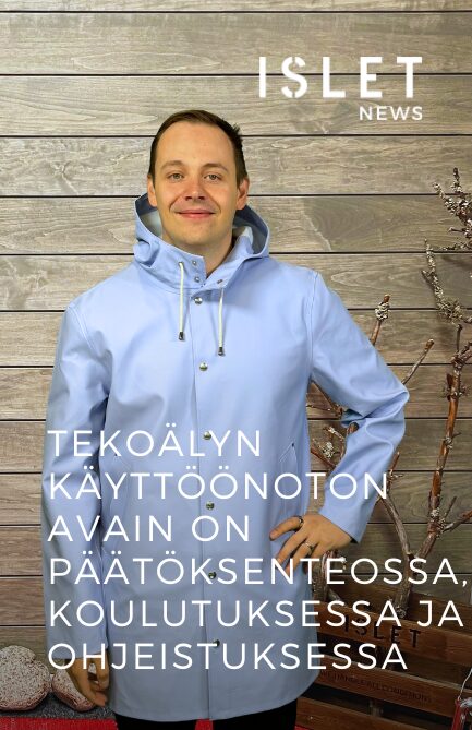 Teko­ä­lyn käyt­töön­o­ton avain on pää­tök­sen­teos­sa, kou­lu­tuk­ses­sa ja ohjeistuksessa